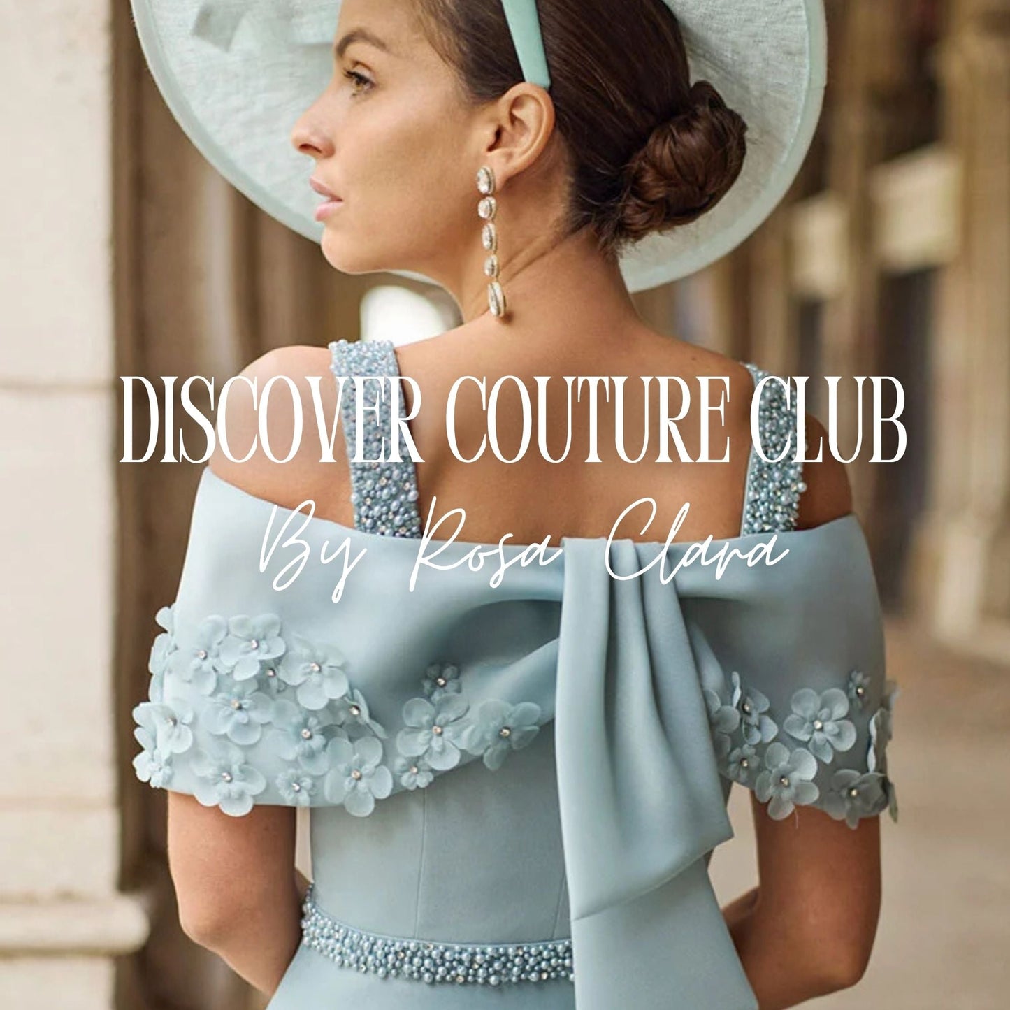 Discover the New Couture Club Collection